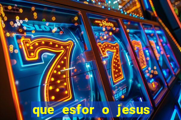 que esfor o jesus fazia para encontrar as pessoas